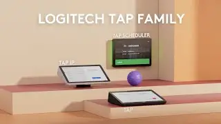 Making Meetings Easy with Logitech Tap Scheduler and Tap IP