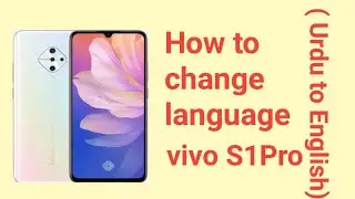 How to change language on vivo S1 pro ( Urdu to English )