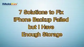 7 Solutions to Fix iPhone Backup Failed but I Have Enough Storage