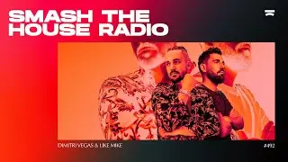 Smash The House Radio ep. 492