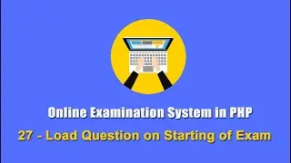 27 - Load Question on Starting of Exam - Online Examination System in PHP