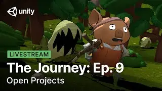 The Journey: Ep.9 | Open Projects
