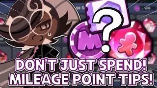 DONT JUST SPEND! Mileage Points Guide! | Cookie Run Kingdom