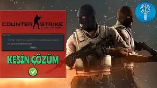 CS:GO İçerik Sunucularına Ulaşılamıyor Hatası Çözümü