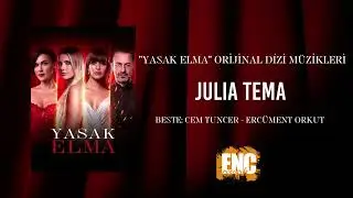 Yasak Elma (Orijinal Dizi Müzikleri Temalar) - Julia Tema