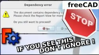 FreeCAD: Dependency Error | What is it? Why is it important? How to Fix