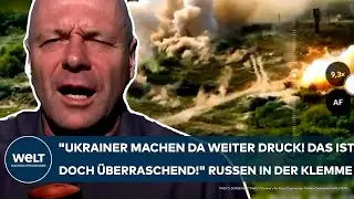 PUTINS KRIEG: "Ukrainer machen da weiter Druck! Das ist doch überraschend!" Russen in der Klemme