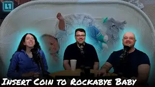 The Level1 Show August 28 2024: Insert Coin to Rockabye Baby