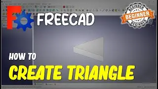 FreeCAD How To Triangle