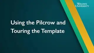 Capstone Formatting: Using the Pilcrow and Touring the Template