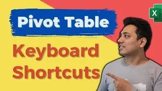 5 Keyboard Shortcuts for Pivot Tables