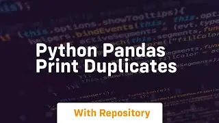 python pandas print duplicates