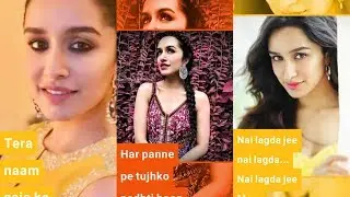 Shraddha kapoor full screen whatsapp status in nai lagda song... Shraddhu💕Zeenu