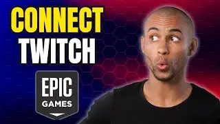 How to CONNECT Your Twitch Account to Epic Games NOW!