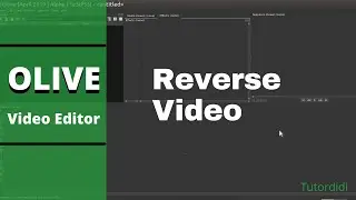 How To Reverse Video? - Olive Video Editor Tutorial #7