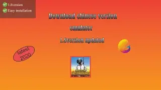 How to download Chinese emulator for pubg mobile updated version 1.8v | without OBB file