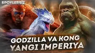 GODZILLA VA KONG YANGI IMPERIYA | YANGI MAXLUQLAR | GODZILLA VA KONG YANGI IMPERIYA OʻZBEK TILIDA