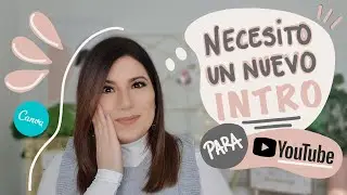 ⭐️ How to MAKE an INTRO for your YOUTUBE channel ⭐️ (2021) With Canva