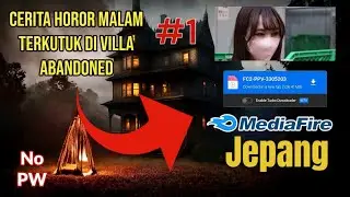 Mediafire Jepang Cerita Horor Malam Terkutuk di Villa Abandoned
