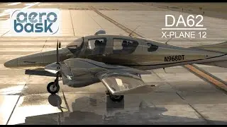 Diamond DA62 by Aerobask | X-Plane 12 at its Very Best