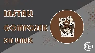 How to install Composer on Linux Mint, Ubuntu, Other Linux Distributions