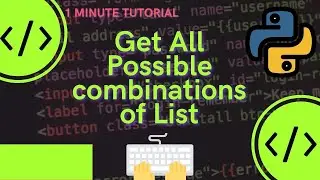 Print all Possible Combinations of List in Python #Shorts