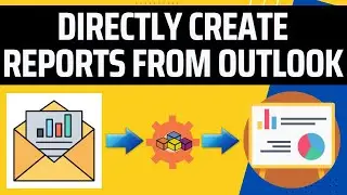 Directly Generate Reports from Outlook Emails using Excel VBA Macros