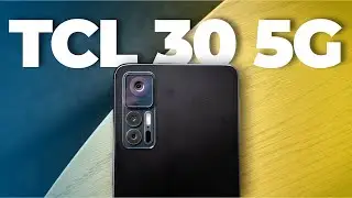 TCL 30 5G & TCL 30 XE - Are Mid-Range Phones Worth Your Money?