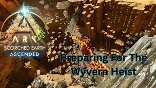 Preparing For Egg Stealing | ASA Scorched Earth | day 12 | No Commentary