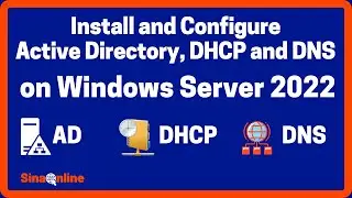 Install Windows Server 2022 and Configure Active Directory , DHCP , DNS