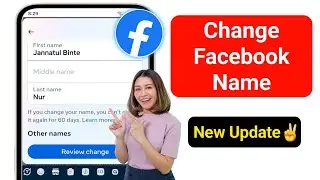 How to Change Your Name on Facebook (2024 Update) | How to Change Facebook Name