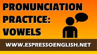 English Pronunciation Exercises with Minimal Pairs: Vowels