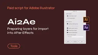 Preparing the Illustrator Layers to import in After Effects with Ai2Ae script