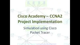 CCNA2 Project Implementation