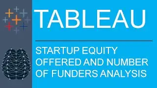 Tableau Desktop | Startup Funding | Insights | Equity Offered and Number of Funders Correlation