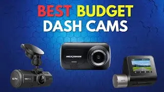 Best Budget Dash Cams