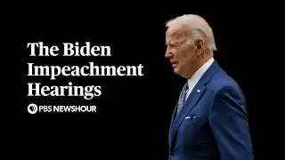 WATCH LIVE: The Biden Impeachment Hearings - Day 1