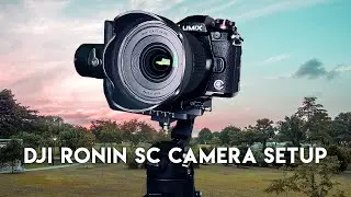 How to setup your camera on the DJI Ronin SC