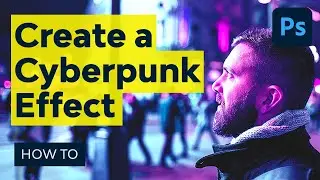 How to Create a Cyberpunk Photoshop Effect Action