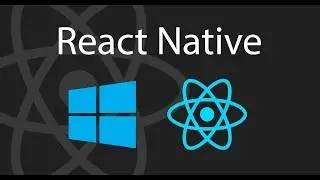 How to Install a React Native App on Windows - Getting Started