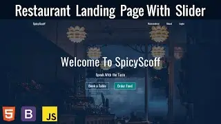 Restaurant Landing Page with Image Slider - HTML, CSS, Bootstrap , JavaScript