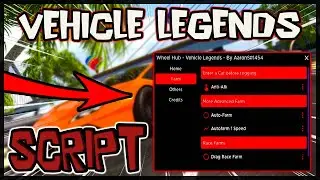 NEW | Vehicle Legends Script [2023] Very OP 🔥