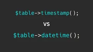 Laravel Migration: Timestamp or Datetime?