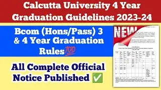Calcutta University UG Admission 2023: 4 Year Graduation Guidelines, Bcom Hons & Pass CU College 💯
