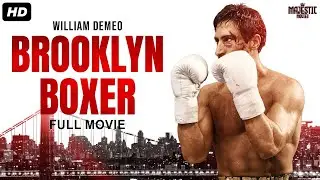 BROOKLYN BOXER - Full Hollywood Action Movie In English | William DeMeo, Michael Madsen | Free Movie