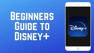 How to Use Disney+ | Beginners Guide