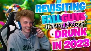 Revisiting Fall Guys DRUNK in 2023...