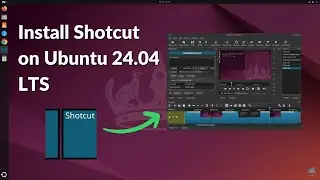 How to Install Shotcut on Ubuntu 24.04 LTS