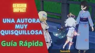 SOLUCIÓN MISIÓN: UNA AUTORA MUY QUISQUILLOSA - GENSHIN IMPACT