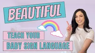 ASL sign for BEAUTIFUL - Teach Your Baby Sign Language!